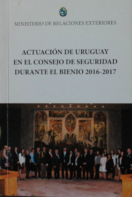 Actuación de Uruguay en el Consejo de Seguridad durante el bienio 2016 - 2017