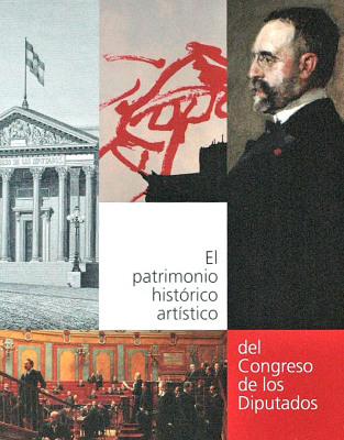 El patrimonio histórico artístico del Congreso de los Diputados