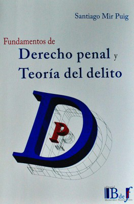 Fundamentos de Derecho Penal y Teoría del delito