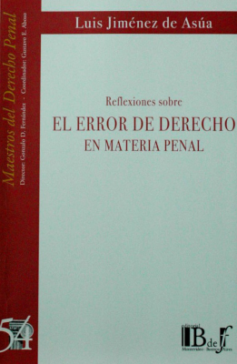 Reflexiones sobre el error de derecho en materia penal