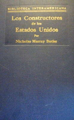 Los constructores de los Estados Unidos