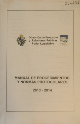 Manual de procedimientos y normas protocolares : 2013-2014