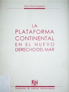 La Plataforma continental en el nuevo derecho del mar