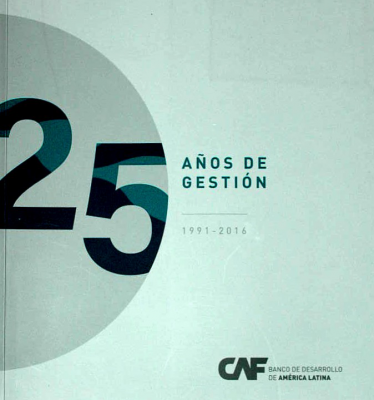 25 años de gestión : 1991 - 2016