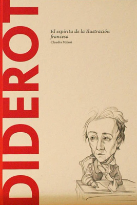 Diderot : el espíritu de la Ilustración francesa
