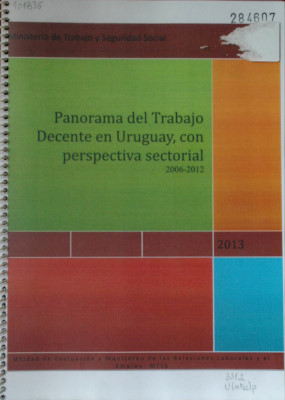 Panorama del trabajo decente en Uruguay, con perspectiva sectorial : 2006-2012