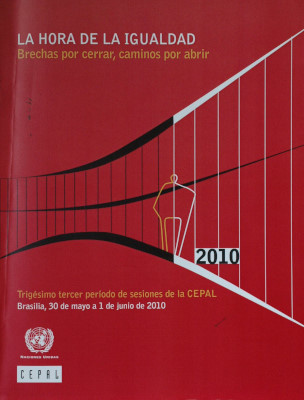 La hora de la igualdad : brechas por cerrar, caminos por abrir