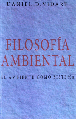 Filosofía ambiental : el ambiente como sistema