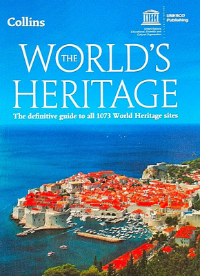 The World´s Heritage : the bestselling guide to the most extraordinary places