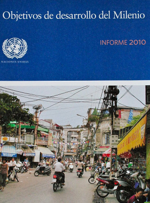 Objetivos de Desarrollo del Milenio : informe 2010