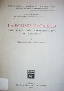 La polizza di carico e gli altri titoli rappresentativi di trasporto