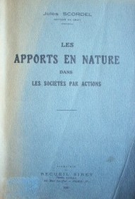 Les apports en nature dans les sociétés par actions