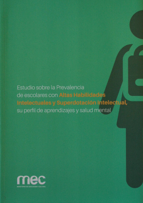 Estudio sobre la prevalencia de escolares con altas habilidades intelectuales y superdotación intelectual, su perfil de aprendizajes y salud mental