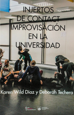 Injertos de contact improvisación en la Universidad