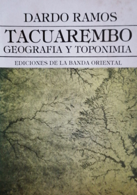 Tacuarembó : geografía y toponimia
