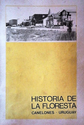 Historia de La Floresta : Canelones - Uruguay