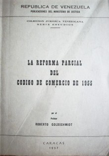 La reforma parcial del Código de Comercio de 1955