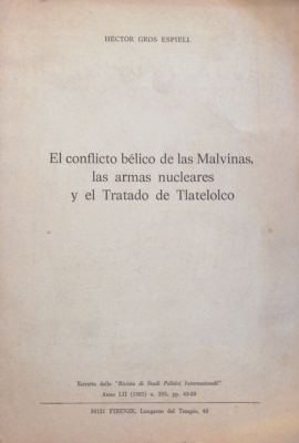 El conflicto bélico de las Malvinas, las armas nucleares y el Tratado de Tlatelolco