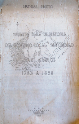 Apuntes para la historia del gobierno local autónomo de San Carlos de 1763 a 1830