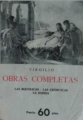 Obras completas : las bucólicas, las georgicas. La eneida