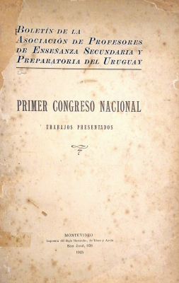 Primer Congreso Nacional de profesores de Enseñanza Secundaria y Preparatoria