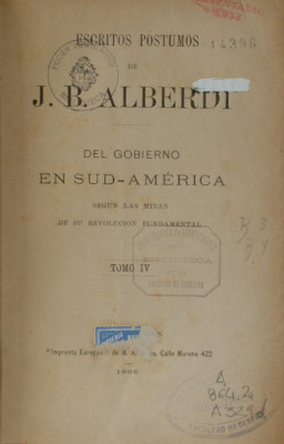 Del gobierno en Sud-América según las miras de su revolución fundamental