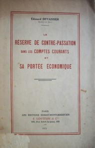 La réserve de contre-passation dans les comptes courants et sa portée économique