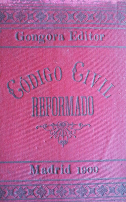 Código Civil Español vigente en la península, Cuba, Puerto Rico y Filipinas