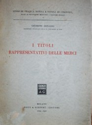 I titoli rappresentativi delle merci : contributo