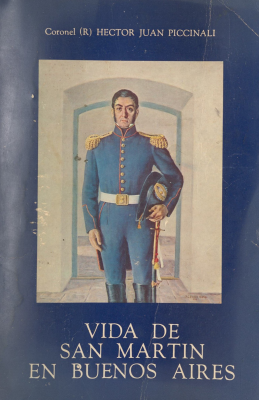 Vida de San Martín en Buenos Aires