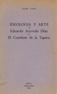 Ideología y arte de Eduardo Acevedo Díaz en El combate de la tapera