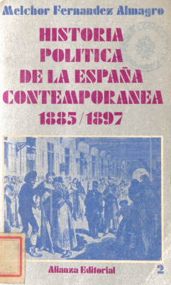 Historia política de la España contemporánea 1885/1897