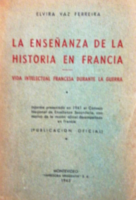 La enseñanza de la historia en Francia : vida intelectual francesa durante la guerra