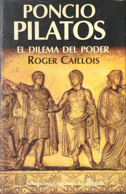 Poncio Pilatos : El dilema del poder