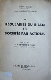 La régularité du bilan des sociétés par actions