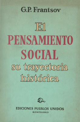 El pensamiento social : su trayectoria histórica