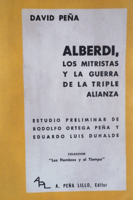 Alberdi, los mitristas y la guerra de la Triple Alianza