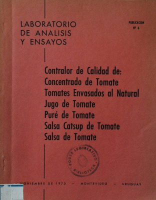 Contralor de calidad de : concentrado de tomate, tomates envasados al natural, jugo de tomate, puré de tomate, salsa catsup de tomate y salsa de tomate