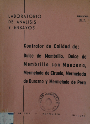 Contralor de calidad de : Dulce de membrillo, dulce de membrillo con manzana, mermelada de ciruela, mermelada de durazno y mermelada de pera