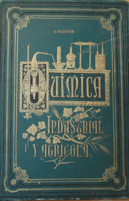 Quimica industiral y agrícola : tratado teórico práctico