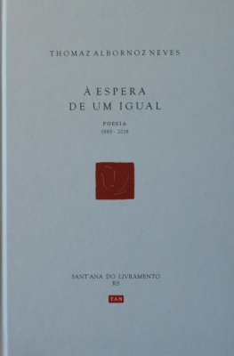 A espera de um igual : poesía : [1985-2018]