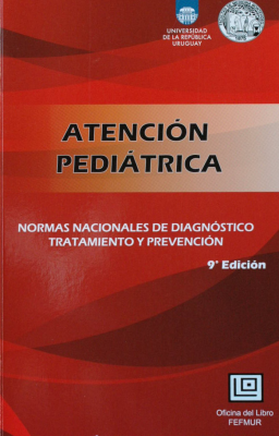 Atención pediátrica : normas nacionales de diagnóstico, tratamiento y prevención