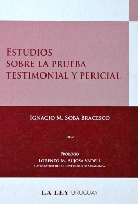 Estudios sobre la prueba testimonial y pericial