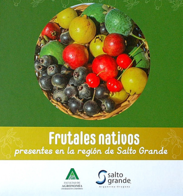 Frutales nativos presentes en la región de Salto Grande