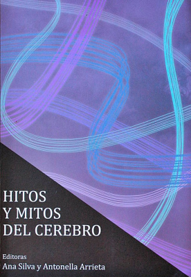 Hitos y mitos del cerebro