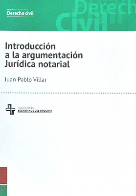 Introducción a la argumentación jurídica notarial