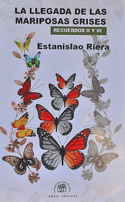 La llegada de las mariposas grises : recuerdos II