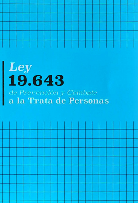 Ley 19.643 : de prevención y combate a la trata de personas