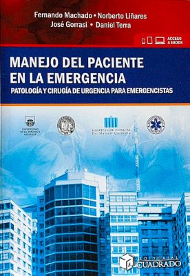 Manejo del paciente en la emergencia : patología y cirugía de urgencia para emergencistas