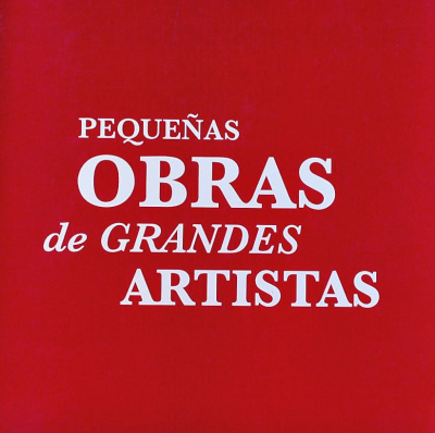 Pequeñas obras de grandes artistas